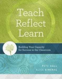 Book cover for Teach Reflect Learn Building Your Capacity for Success in the Classroom by Pete Hall and Alisa Simeral The design features green and blue colors with abstract circular patterns | edCircuit Snip20150718 7