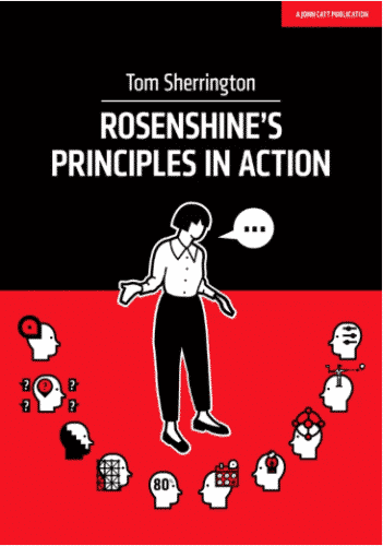 Rosenshine's Principles in Action