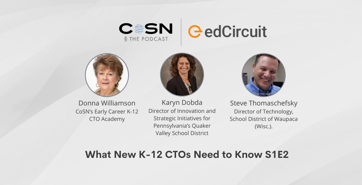 What New K-12 CTOs Need to Know S1E2