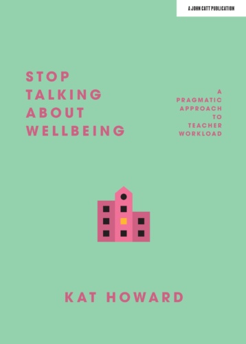 Stop Talking About Wellbeing book cover Kat Howard