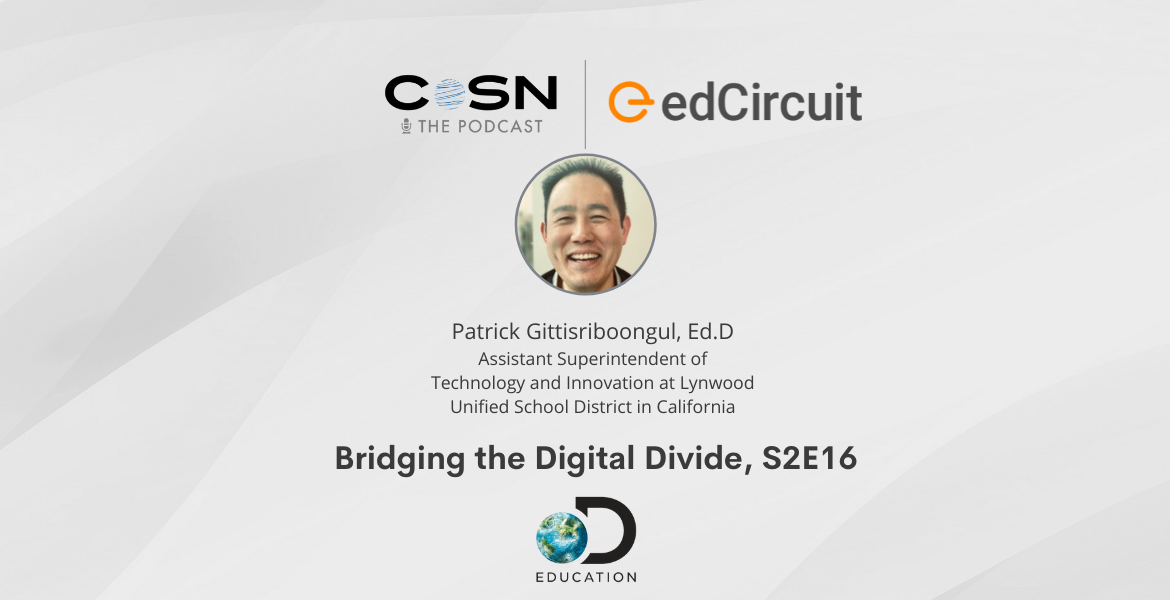 Bridging the Digital Divide with Dr. Patrick Gittisriboongul - S2E16