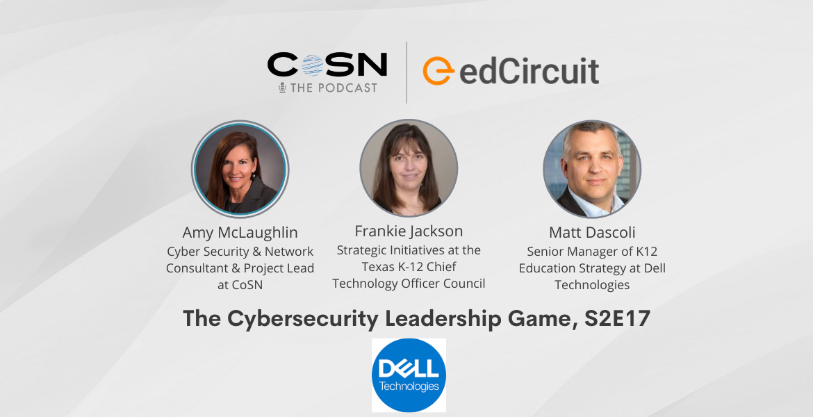 The Cybersecurity Leadership Game with Amy McLaughlin, Matt Dascoli, and Frankie Jackson - S2E17