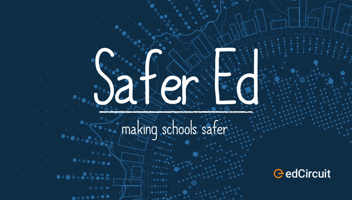 New Safer Ed show focused on school safety premieres January 25, 2023 on edCircuit