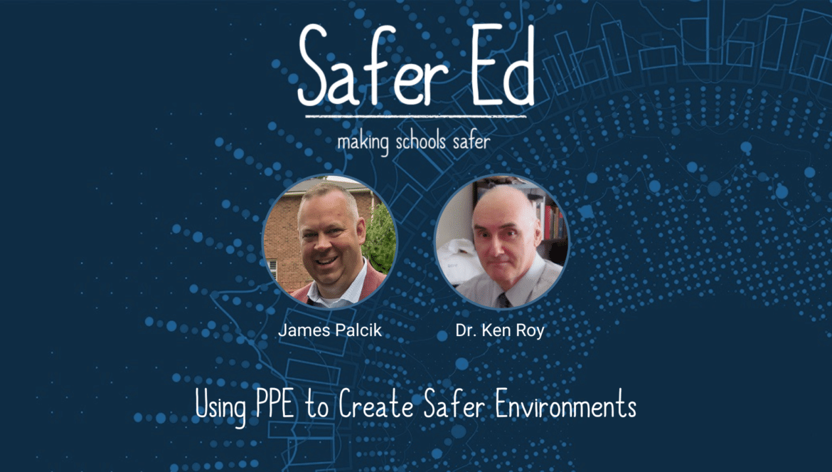 NECESSARY LAB PPE WITH DR. KEN ROY – SAFER ED EPISODE 2 (S1E2)