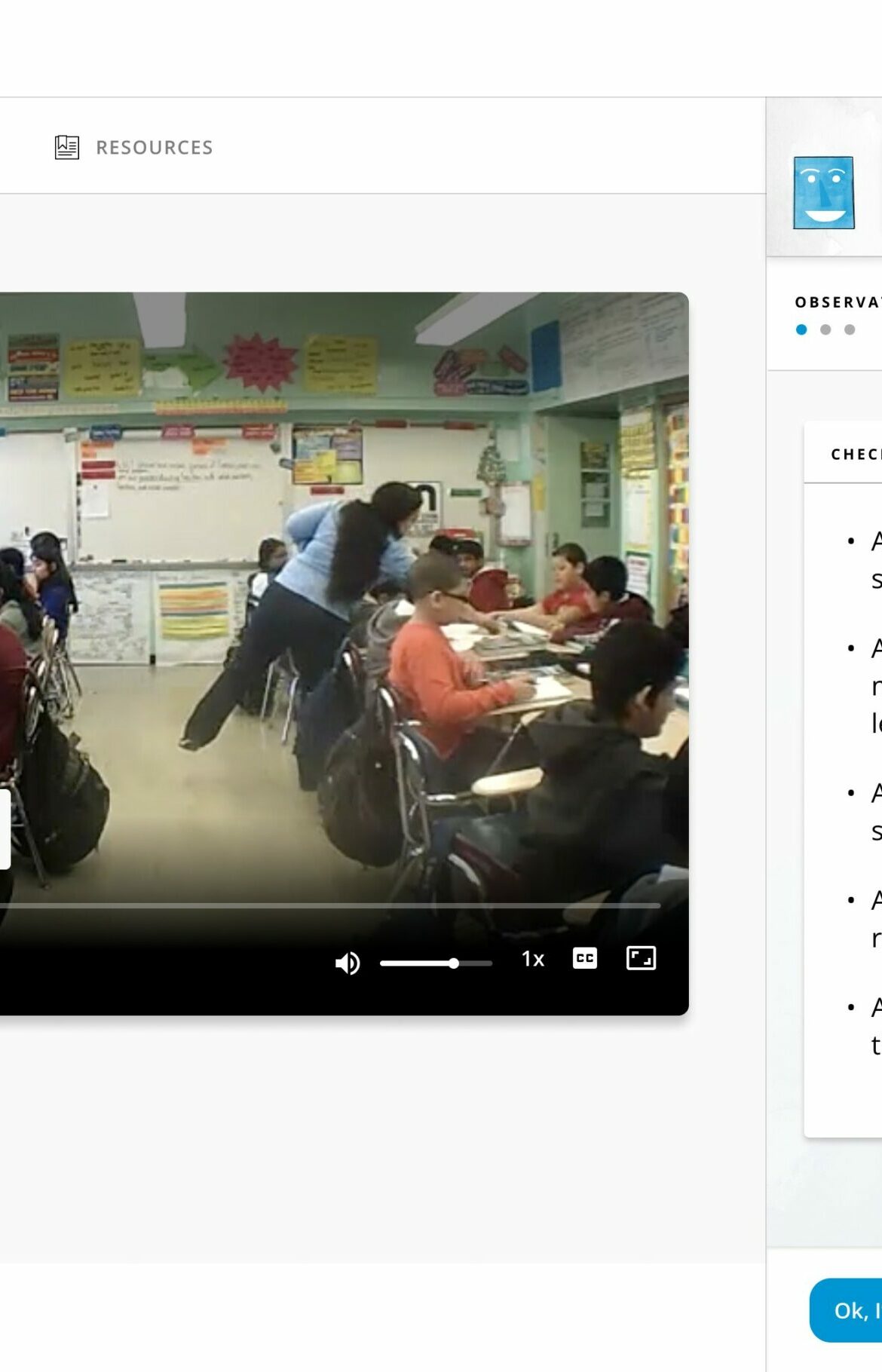A classroom with students seated in groups while a teacher interacts with them. A video is paused with options to add a Strength or Note. An observation checklist is displayed on the right side of the screen.