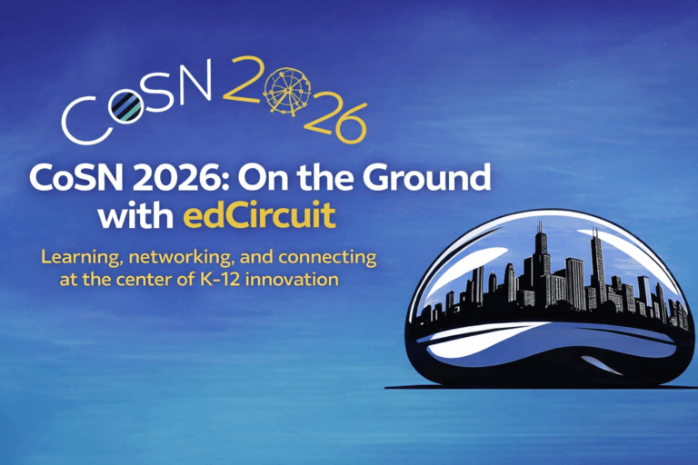 CoSN 2026 event promo highlighting learning, networking, and K-12 innovation; features the Chicago skyline reflected in a dome set against a blue background. Join education leaders at CoSN 2026 for inspiration and connection.