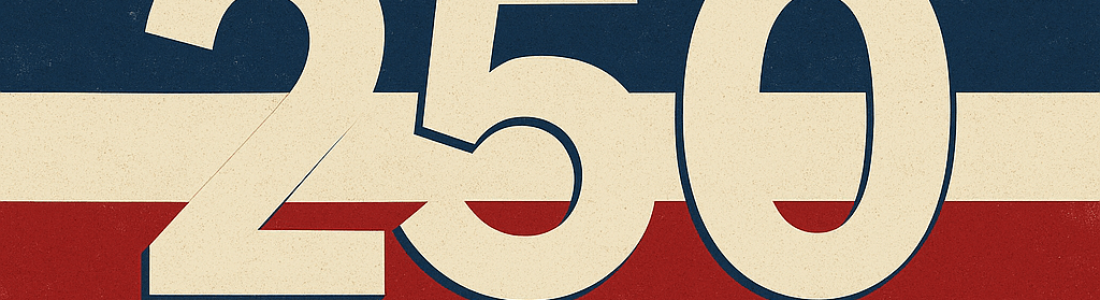The image shows the number 250 in large, bold text overlaid on a background of the American flag with stars at the top and red and white stripes below.