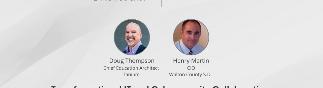 Transformational IT and Cybersecurity Collaboration, S3E9
