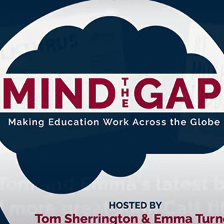 A logo featuring the text MIND THE GAP in bold, with Making Education Work Across the Globe below it, and Hosted by Tom Sherrington & Emma Turn at the bottom, over a cloud-shaped background.